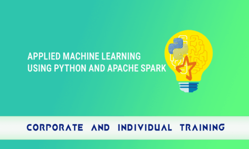 Applied Machine Learning using Python and Apache Spark