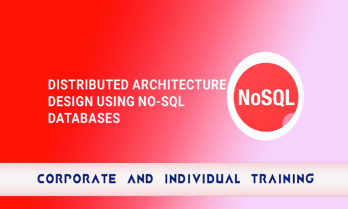 Distributed Architecture Design using No-SQL Databases