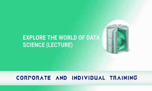 Explore The World Of Data Science (Lecture)