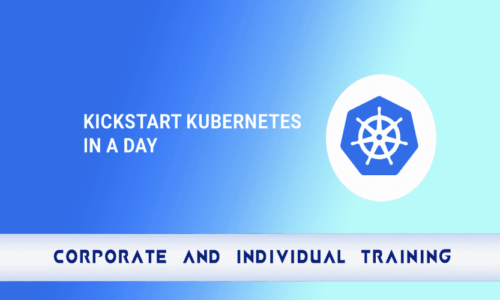 Kickstart Kubernetes in a Day