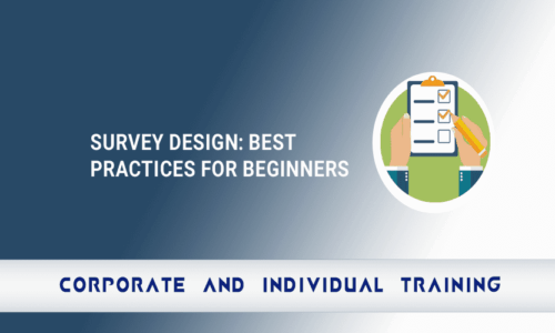 Survey Design: Best Practices for Beginners