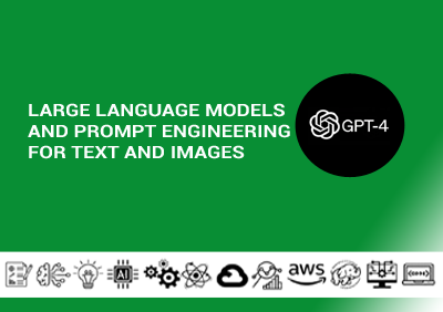 Large Language Models and Prompt Engineering for Text and Images