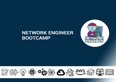 Network Engineer – Bootcamp