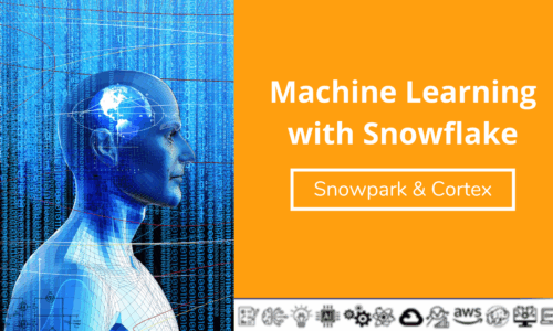 Machine Learning with Snowflake: Snowpark & Cortex